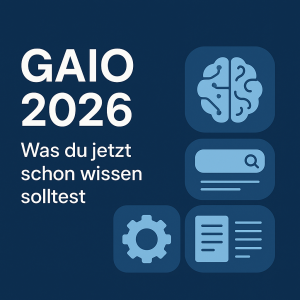 Minimalistische Headline-Grafik zum Thema „GAIO 2026 – Generative AI Optimization“ mit Symbolen für Künstliche Intelligenz, Datenströme und digitale Vernetzung. Darstellung einer modernen Zukunftslandschaft, die die Verbindung zwischen SEO, KI und technischer Innovation visualisiert.